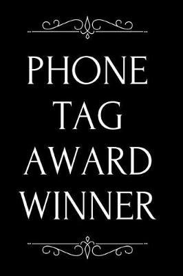 Book cover for Phone Tag Award Winner