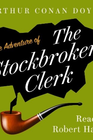 Cover of The Adventure of the Stockbroker’s Clerk