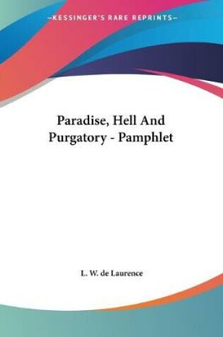 Cover of Paradise, Hell And Purgatory - Pamphlet