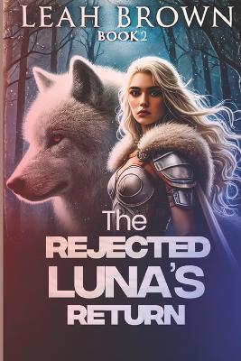 Cover of The Rejected Luna's Return