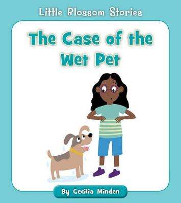 Book cover for The Case of the Wet Pet