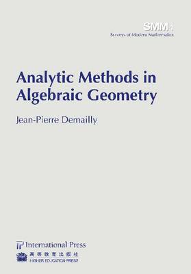 Book cover for Analytic Methods in Algebraic Geometry
