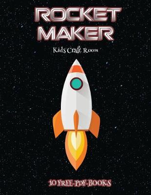 Book cover for Kids Craft Room (Rocket Maker)