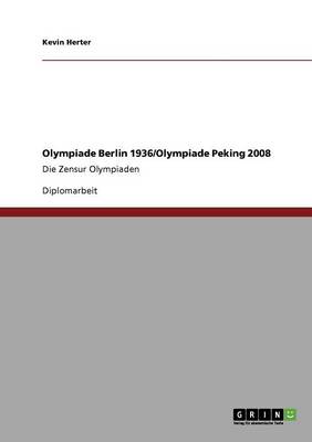 Cover of Olympiade Berlin 1936. Olympiade Peking 2008