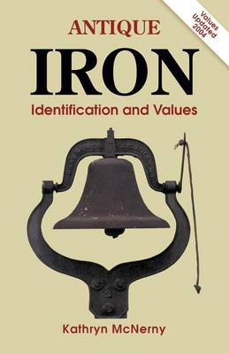 Book cover for Antique Iron Identification and Values