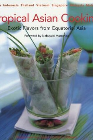 Cover of Tropical Asian Cooking