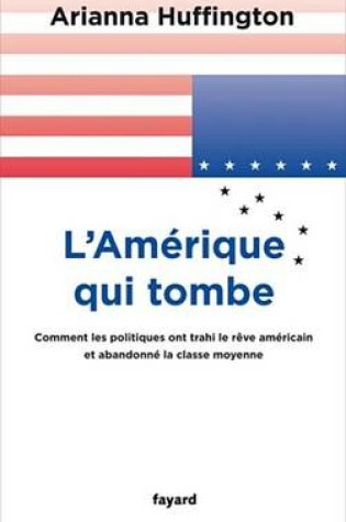 Cover of L'Amerique Qui Tombe