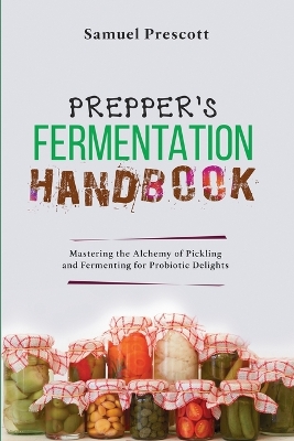 Book cover for Prepper's Fermentation Handbook