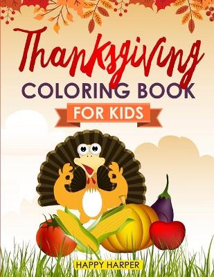 Book cover for Thanksgiving Coloring Book For Kids