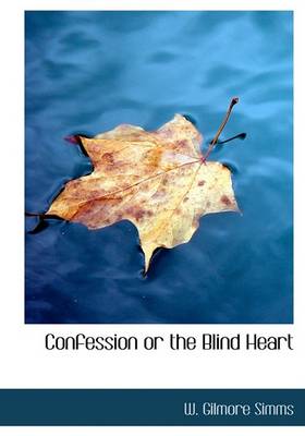 Book cover for Confession or the Blind Heart