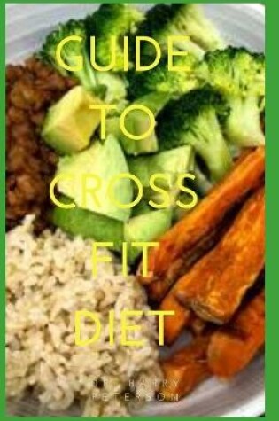 Cover of Guide to Crossfit Diet