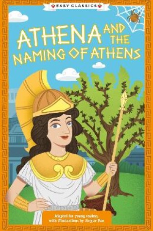 Cover of Greek Classics: Athena and the Naming of Athens (Easy Classics)