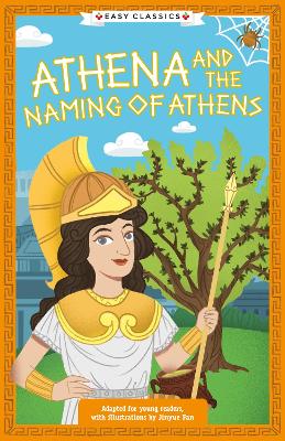 Book cover for Greek Classics: Athena and the Naming of Athens (Easy Classics)