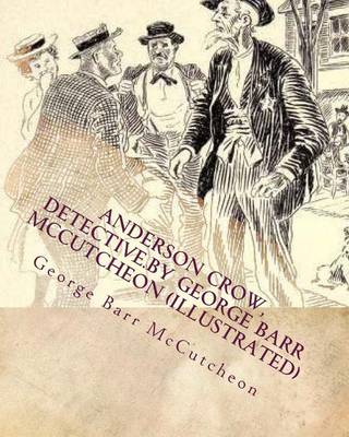Book cover for Anderson Crow, detective.by George Barr McCutcheon (Illustrated)