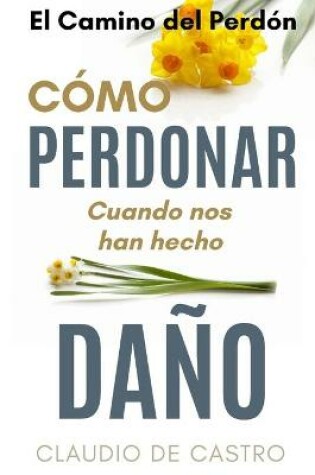 Cover of El Camino del Perdon - Edicion de Oro