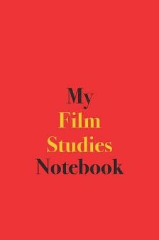 Cover of My Film Studies Notebook