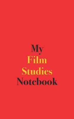 Book cover for My Film Studies Notebook