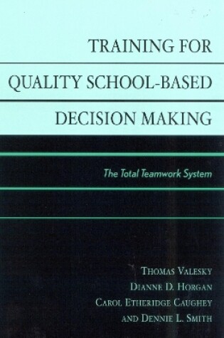 Cover of Training for Quality School-Based Decision Making