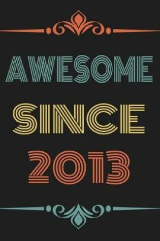 Cover of Awesome Since 2013