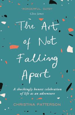 Book cover for The Art of Not Falling Apart