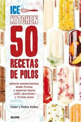 Cover of 50 Recetas de Polos (Ice Kitchen)