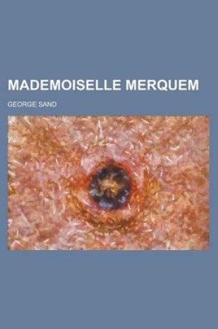 Cover of Mademoiselle Merquem