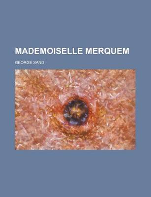 Book cover for Mademoiselle Merquem