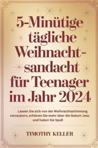 Cover of 5-minütige tägliche Weihnachtsandacht für Teenager im Jahr 2024