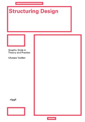 Book cover for Structuring Design: Graphic Grids in Theory and Practice