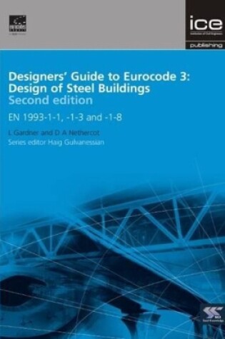 Cover of Designers' Guide to Eurocode 3: Design of Steel Buildings Second edition