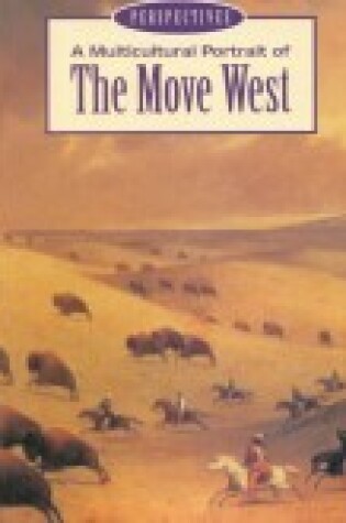 Cover of A Multicultural Portrait of the Move West