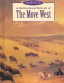 Cover of A Multicultural Portrait of the Move West