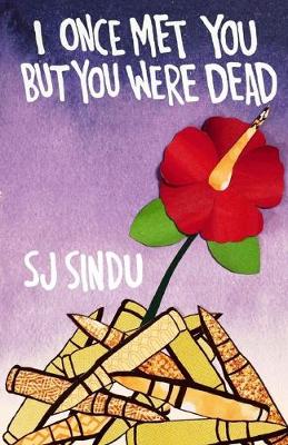Book cover for I Once Met You But You Were Dead