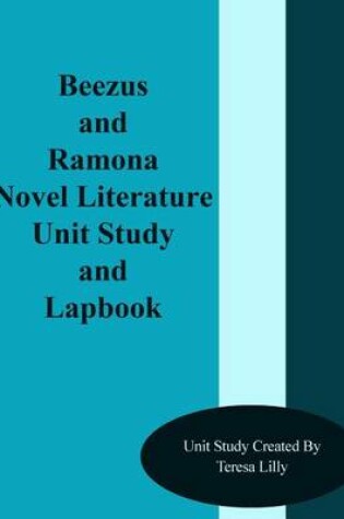 Cover of Beezus and Ramona Novel Literature Unit Study and Lapbook