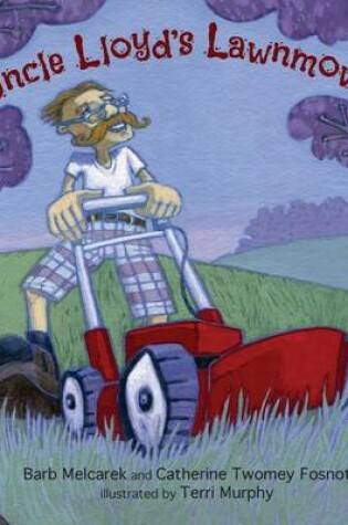 Cover of Uncle Lloyd's Lawnmower