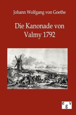 Cover of Die Kanonade von Valmy 1792