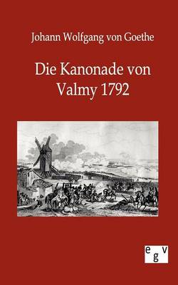 Book cover for Die Kanonade von Valmy 1792