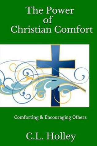 Cover of The Power of Christian Comfort