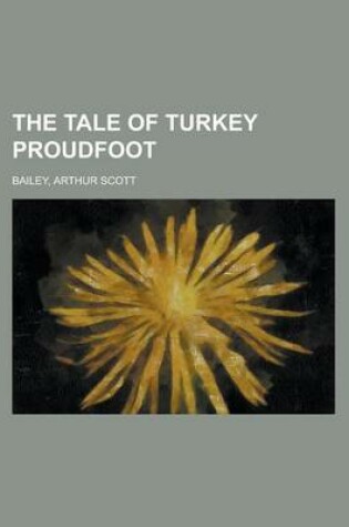 Cover of The Tale of Turkey Proudfoot