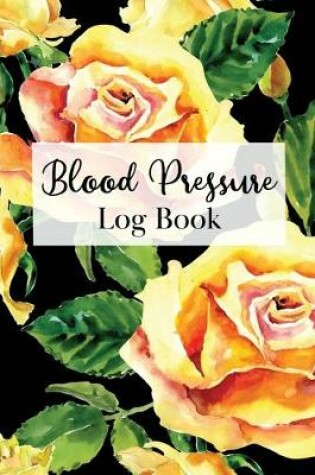 Cover of Blood Pressure Log Book