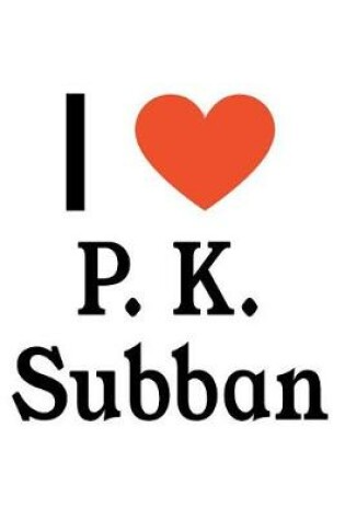 Cover of I Love P.K. Subban