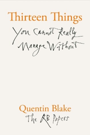 Cover of Thirteen Things You Cannot Really Manage Without