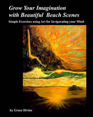 Book cover for Grow Your Imagination with Beautiful Beach Scenes