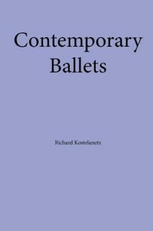 Cover of Contemporary Ballets
