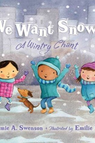 Cover of We Want Snow