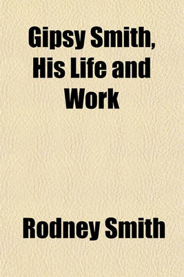 Book cover for Gipsy Smith, His Life and Work