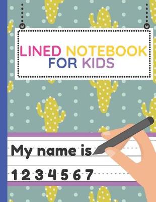 Book cover for Lined Notebook for Kids