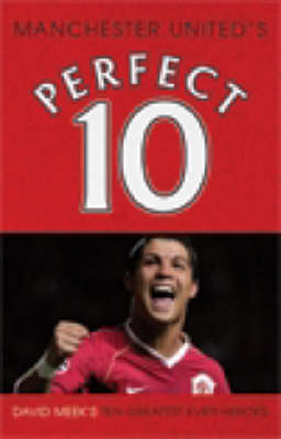 Book cover for Manchester United - a Perfect 10