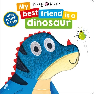 Book cover for My Best Friend: Is a Dinosaur