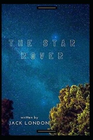 Cover of The Star Rover Annotated